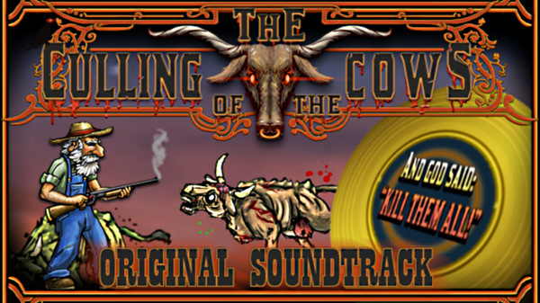The Culling Of The Cows: Original Soundtrack for steam The Culling Of The Cows: Original Soundtrack for steam