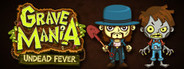 Grave Mania: Undead Fever
