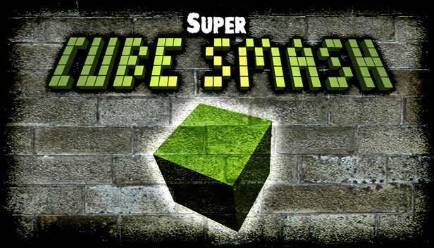 Super Cube Smash on Steam