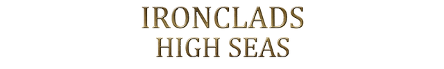 Ironclads: High Seas