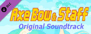 Axe, Bow & Staff: The Soundtrack