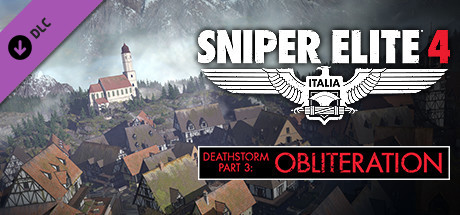 Sniper Elite 4 - Deathstorm Part 3: Obliteration banner image