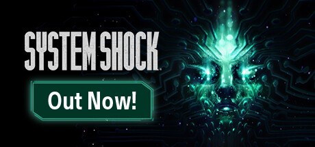 第一人称游戏《System Shock》现已在Steam商店推出