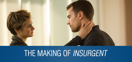 The Divergent Series: Insurgent: The Making of Insurgent banner