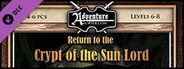 Fantasy Grounds - 3.5E/PFRPG: A24: Return to the Crypt of the Sun Lord