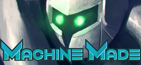 Machine Made: Rebirth header image