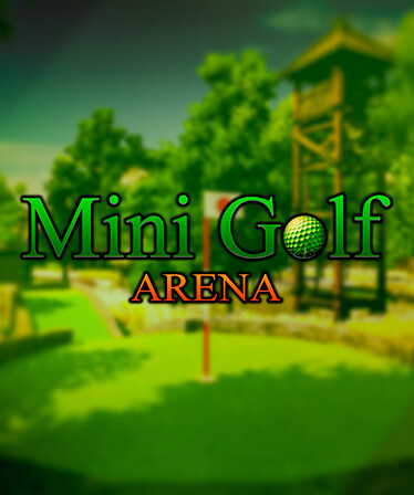 Mini Golf Arena