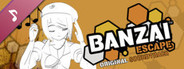 Banzai Escape Soundtrack