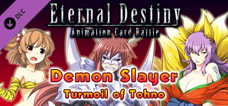 Eternal Destiny - Demon Slayer : Turmoil of Tohno banner image