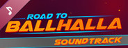 Road to Ballhalla Soundtrack