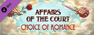 Affairs of the Court: Choice of Romance - Play as the Consort