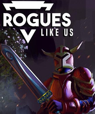 Rogues Like Us