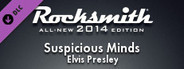 Rocksmith® 2014 – Elvis Presley - “Suspicious Minds”