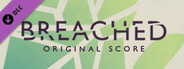 Breached - Original Soundtrack