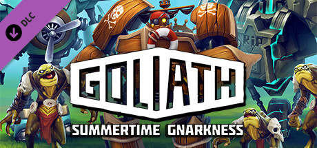Goliath: Summertime Gnarkness