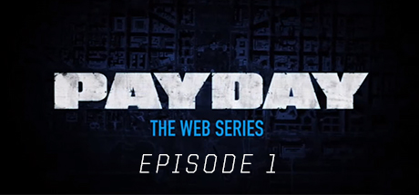 PAYDAY: The Web Series: First World Bank banner image