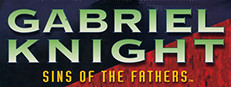 Gabriel Knight: Sins of the Father®