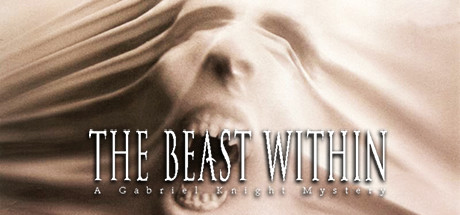 The Beast Within: A Gabriel Knight® Mystery header image