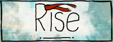 Rise