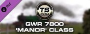 Train Simulator: GWR 7800 'Manor' class Add-On