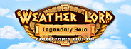 Weather Lord: Legendary Hero Collector's Edition