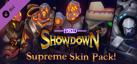 FORCED SHOWDOWN - Supreme Skin Pack banner image