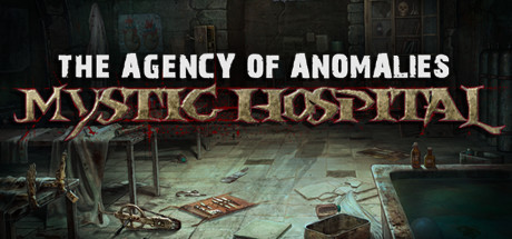 The Agency of Anomalies: Mystic Hospital Collector's Edition Cover Image