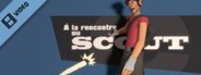 Team Fortress 2: Meet the Scout (French)