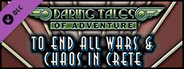 Fantasy Grounds - Daring Tales of Adventure #01 - To End All Wars & Chaos on Crete (Savage Worlds)