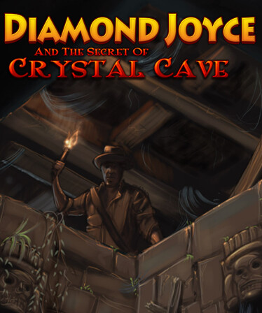 Diamond Joyce and the Secret of Crystal Cave