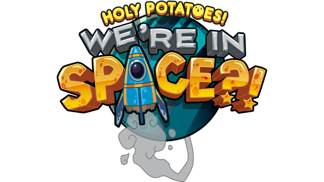 Holy Potatoes! We're in Space?!