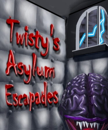 Twisty&#039;s Asylum Escapades