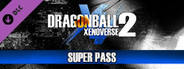 DRAGON BALL XENOVERSE 2 - Super Pass