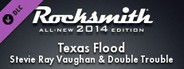 Rocksmith® 2014 Edition – Remastered – Stevie Ray Vaughan & Double Trouble - “Texas Flood”