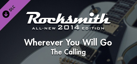 Rocksmith® 2014 Edition – Remastered – The Calling - “Wherever You Will Go” banner image