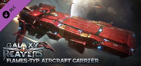 Galaxy Reavers: Flames-type Aircraft Carrier DLC banner image