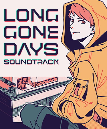 Long Gone Days Soundtrack