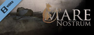 Mare Nostrum Trailer