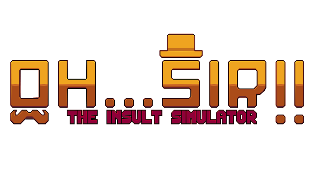 Oh...Sir!! The Insult Simulator