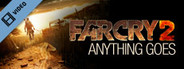 Far Cry® 2 - Anything Goes