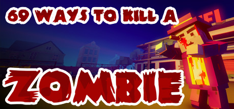 69 Ways to Kill a Zombie Cover Image
