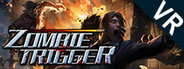 Zombie Trigger