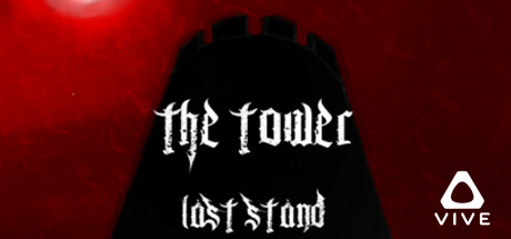 The Tower: Last Stand Cover Image