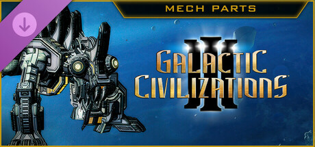 Galactic Civilizations III - Mech Parts Kit DLC banner image