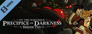 Precipice of Darkness, Episode Two Trailer