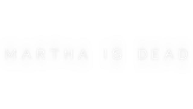 Martha Is Dead