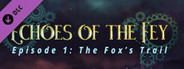 Echoes of the Fey - The Fox's Trail Soundtrack