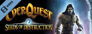 EverQuest® Seeds of Destruction™ Trailer