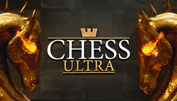 Chess Ultra on Steam