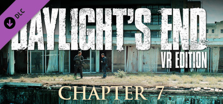 Daylight's End VR Edition - Chapter 7 banner